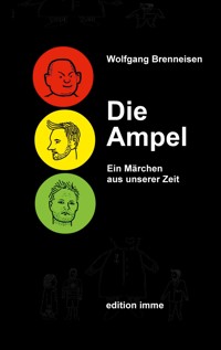 Die Ampel - Wolfgang Brenneisen - E-Book