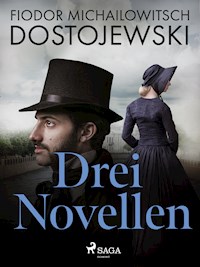 Drei Novellen - Fjodor M. Dostojewski - E-Book