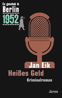 Heißes Geld - Jan Eik - E-Book
