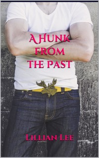 A Hunk from the Past - Lillian Lee - E-Book