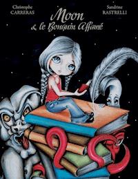Moon & le Bouquin Affamé - Christophe Carreras - E-Book