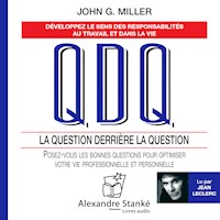 La question derrière la question - John G. Miller - Hörbuch