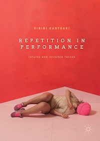 Repetition in Performance - Eirini Kartsaki - E-Book