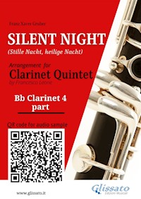 Bb Clarinet 4 part of "Silent Night" for Clarinet Quintet/Ensemble - Franz Xaver Gruber - E-Book