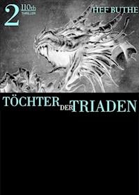 Töchter der Triaden - Band2 - Hef Buthe - E-Book