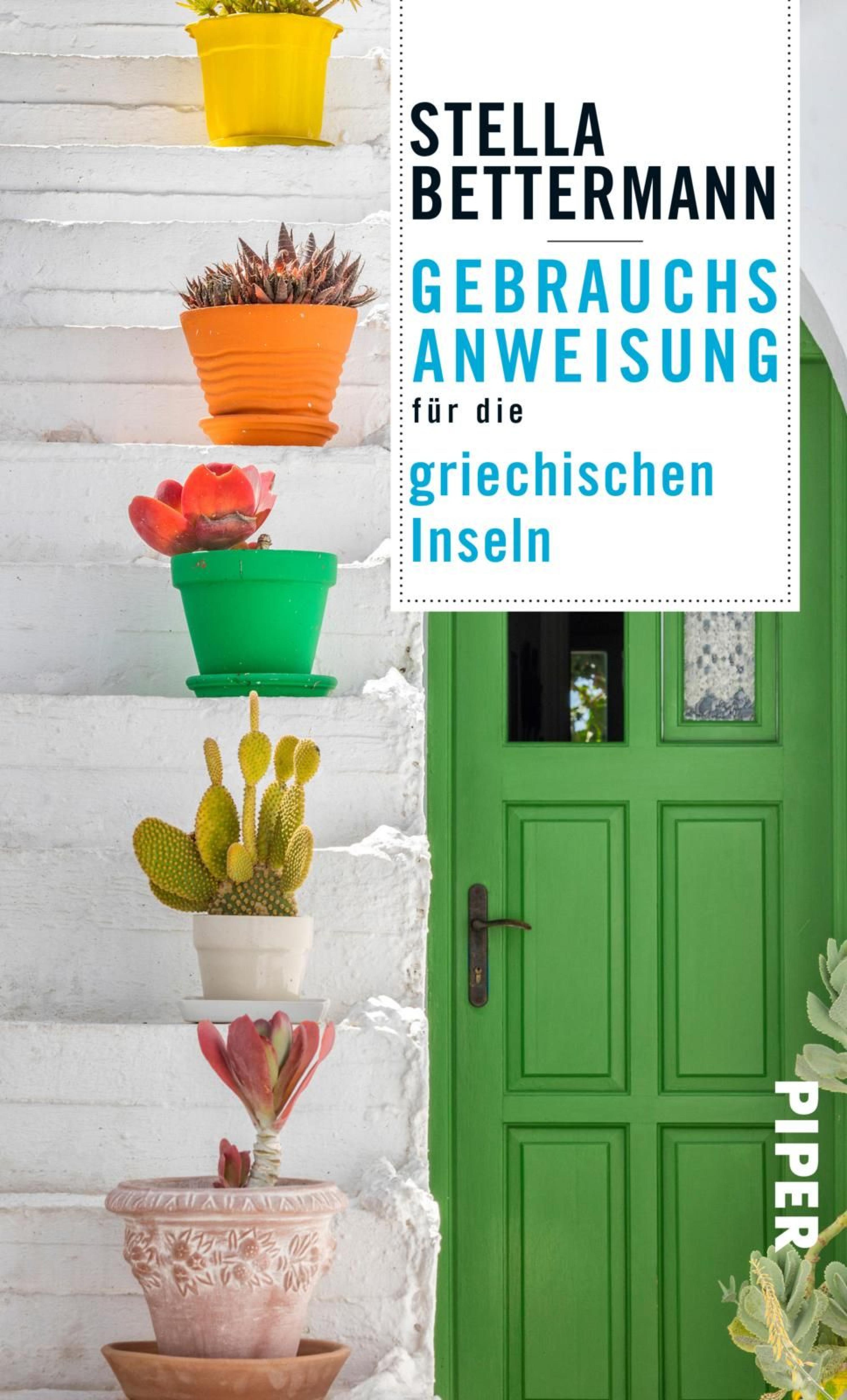 Gebrauchsanweisung für die griechischen Inseln - Stella Bettermann - E-Book