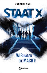 Staat X - Carolin Wahl - E-Book