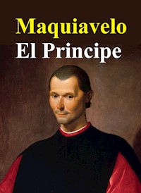 El príncipe - Nicolas Maquiavelo - E-Book