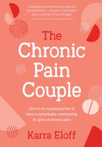 The Chronic Pain Couple - Karra Eloff - E-Book