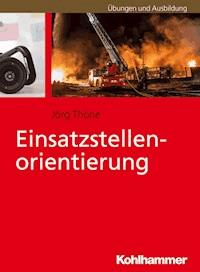 Einsatzstellenorientierung - Jörg Thöne - E-Book