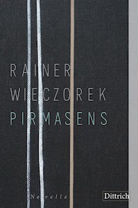 Pirmasens - Rainer Wieczorek - E-Book