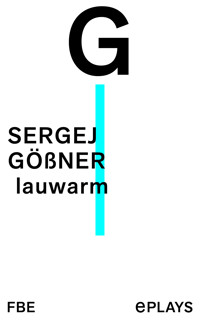 lauwarm - Sergej Gößner - E-Book