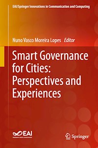 Smart Governance for Cities: Perspectives and Experiences - - E-Book