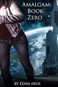 Amalgam - Edna Eros - kostenlos E-Book