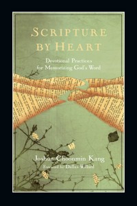 Scripture by Heart - Joshua Choonmin Kang - E-Book