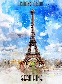 Germaine - Edmond About - E-Book