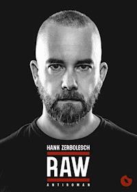 RAW - Hank Zerbolesch - E-Book