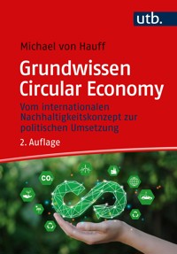 Grundwissen Circular Economy - Michael von Hauff - E-Book