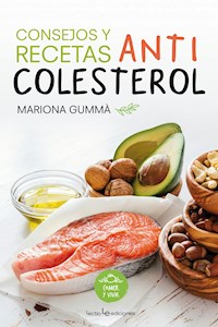 Consejos y recetas anticolesterol - Maria Tolmo - E-Book