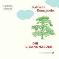 Die Libanonzeder - Raffaella Romagnolo - Hörbuch