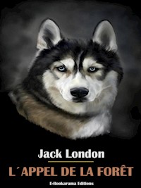 L'Appel de la forêt - Jack London - E-Book