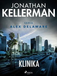 Klinika - Jonathan Kellerman - E-Book