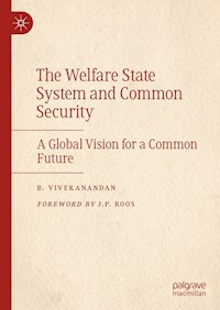 The Welfare State System and Common Security - B. Vivekanandan - E-Book