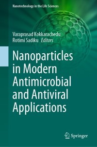 Nanoparticles in Modern Antimicrobial and Antiviral Applications -  - E-Book