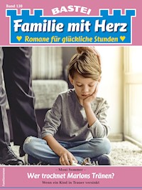 Familie mit Herz 138 - Moni Sommer - E-Book