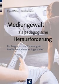 Mediengewalt als pädagogische Herausforderung - Ingrid Möller - E-Book