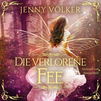 Die verlorene Fee - Jenny Völker - Hörbuch