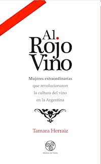 Al Rojo Vino - Tamara Herraiz - E-Book