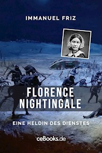 Florence Nightingale - Immanuel Friz - E-Book