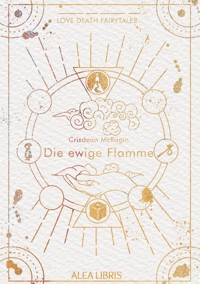 Die ewige Flamme - Crìsdean McRagin - E-Book