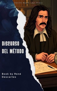 Discurso del método - Rene Descartes - E-Book