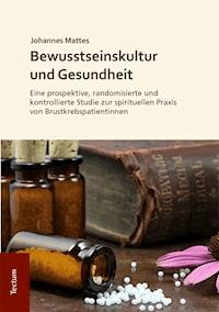 Bewusstseinskultur und Gesundheit - Johannes Friedrich Mattes - E-Book