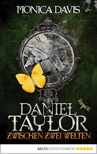 Daniel Taylor zwischen zwei Welten - Monica Davis - E-Book