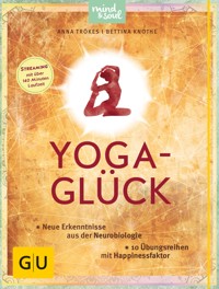 Yoga-Glück - Anna Trökes - E-Book