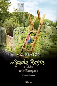 Agatha Raisin und der tote Göttergatte - M.C. Beaton - E-Book