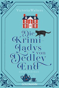 Die Krimi-Ladys von Dedley End - Victoria Walters - E-Book