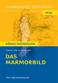 Das Marmorbild von Joseph von Eichendorff (Textausgabe) - Joseph von Eichendorff - E-Book