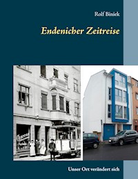 Endenicher Zeitreise - Rolf Biniek - E-Book