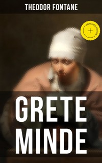 GRETE MINDE - Theodor Fontane - E-Book