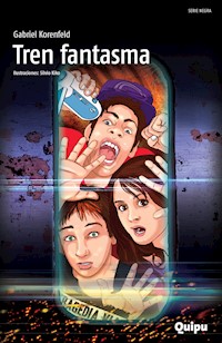 Tren fantasma - Gabriel Korenfeld - E-Book