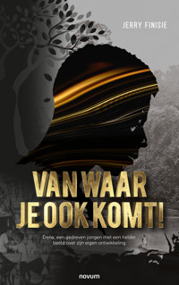 Van waar je ook komt! - Jerry Finisie - E-Book