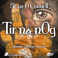 Tir Na Nog - Sean O`Connell - Hörbuch