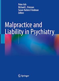 Malpractice and Liability in Psychiatry -  - E-Book
