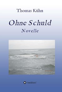 Ohne Schuld - Thomas Kuhn - E-Book