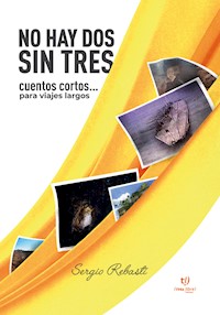 No hay dos sin tres - Sergio Alejandro Rebasti - E-Book