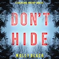 Don't Hide (A Taylor Sage FBI Suspense Thriller—Book 7) - Molly Black - Hörbuch